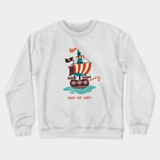 Aho-ho-hoy! Crewneck Sweatshirt